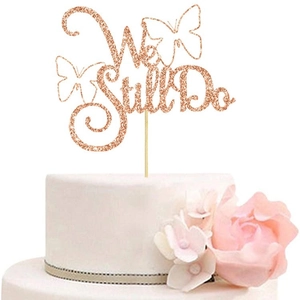 We Still Do Kuchendeckel Roségold Glitzerpapier Schmetterling Jubiläum Hochzeit Verlobung Party Dekoration Elegant