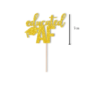 Gold glitter Educated AF cake topper with graduation cap for celebratory party decor