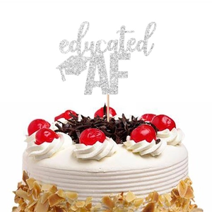 Silver glitter 'Educated AF' graduation cake topper with doctoral cap icon on white cake