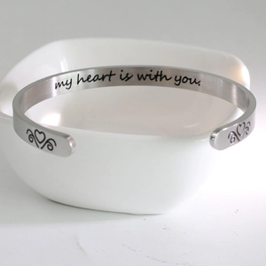 Inspirational C-shaped stainless steel bracelet engraved with my heart is with you