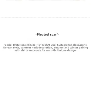 Detail specifications of pleated faux silk scarf showing 10x130cm dimensions and fabric