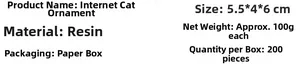 Specifiche dettagliate dell'ornamento gatto in resina con dimensioni 5,5x4x6 CM e peso 100g