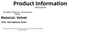 Detail specifications for velvet Christmas bow ornament with size and material info