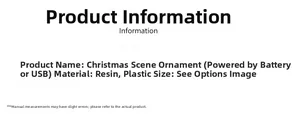 Detail specifications of resin Christmas scene ornament with USB or battery power options