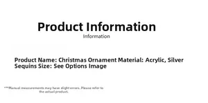 Detailed specs of acrylic Christmas ornaments with silver sequins for holiday decor