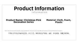 Specifications for pink Christmas ornaments made of cloth, foam and plastic materials