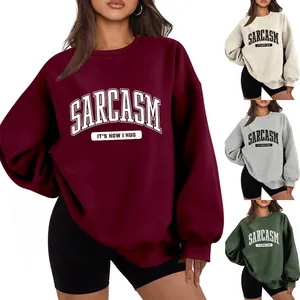 Sarcasm It's How I Hug Slogan Women Sweatshirt Oversized Crewneck Long Sleeve Cotton Blend Pullover Casual Streetwear