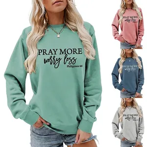 Women Pray More Worry Less Philippians Letter Print Sweatshirt Casual Round Neck Long Sleeve Pullover Cotton Blend Autumn Tops