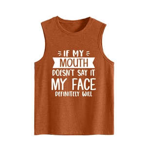 Burnt orange tank top featuring 'IF MY MOUTH DOESN'T SAY IT' slogan print