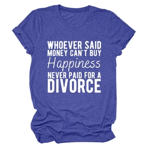 Detail of blue crewneck T-shirt with white sarcastic quote print about happiness and divorce