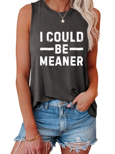 Detail of grey sleeveless tank top with white I COULD BE MEANER graphic print lettering