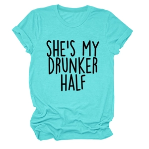 Close-up of Tiffany blue t-shirt featuring She's My Drunker Half black letter print