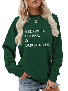 Detail of dark green crewneck sweatshirt with white Weekends Coffee & Dance text print