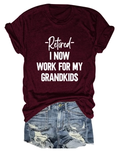 Detail of burgundy Retired I Now Work For My Grandkids slogan on a crew neck t-shirt