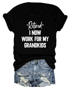 Flat lay of black crew neck T-shirt featuring Retired I Now Work For My Grandkids text