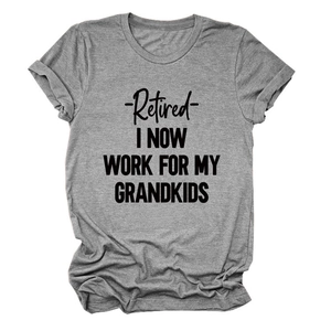 Flat lay of gray heather T-shirt with -Retired- I NOW WORK FOR MY GRANDKIDS print