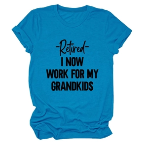 Detail of the turquoise cotton t-shirt with Retired I Now Work For My Grandkids text