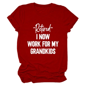 Classic dark red crew neck T-shirt with Retired I Now Work For My Grandkids white text