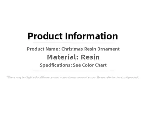 Detailed product specifications for Christmas resin ornaments featuring material information