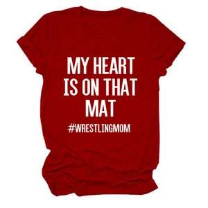 Deep red My Heart Is On That Mat Wrestling Mom crew neck short sleeve cotton T-shirt
