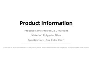 Detailed product information table for velvet lip ornament made of polyester fiber material