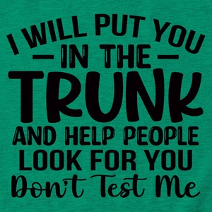 Detail of green cotton T-shirt featuring funny black slogan screen printed on the front