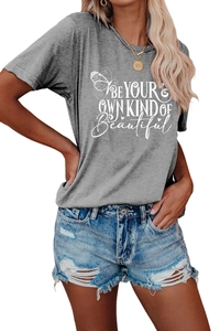 Close-up of gray cotton t-shirt with Be Your Own Kind Of Beautiful butterfly print