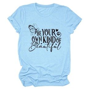 Light blue crew neck T-shirt with 'BE YOUR OWN KIND OF Beautiful' slogan and butterfly