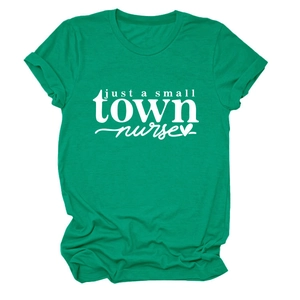 Detail of green cotton t-shirt featuring 'just a small town nurse' white graphic text