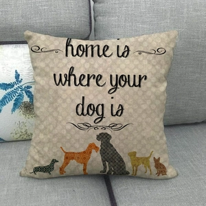 Square linen cushion cover with 'Home Is Where Your Dog Is' text and silhouettes