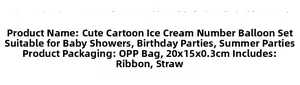 Ice cream party balloon kit specifications showing OPP bag size 20x15x0.3cm and accessories