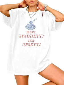 Detail of the oversized white T-shirt showing more spaghetti less upsetti graphic print