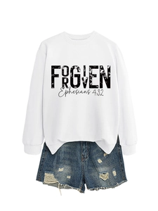 Detailed view of white sweatshirt with black Forgiven Ephesians 4:32 scripture print