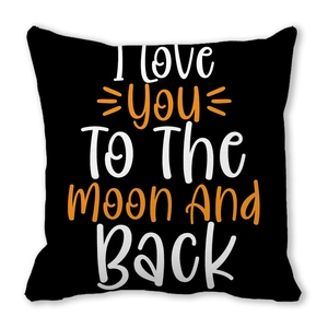 Black square peach skin pillowcase with I Love You To The Moon And Back print for home decor