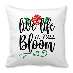 White peach skin pillowcase with red roses and live life in full bloom text design