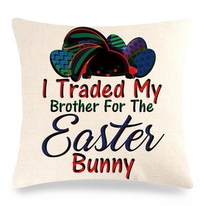 Λινή μαξιλαροθήκη Πάσχα με κείμενο I Traded My Brother For The Easter Bunny
