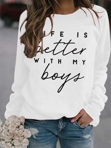 Detail of white long sleeve sweatshirt featuring LIFE IS better WITH MY boys print