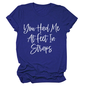 T-shirt blu reale a girocollo con stampa scritta bianca You Had Me At feet In Straps