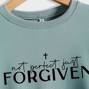 Morandi green long sleeve sweatshirt with Not Perfect Just Forgiven print and cross logo