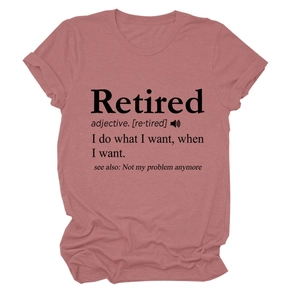 T-shirt femme rose avec col rond et impression humoristique Retired style dictionnaire