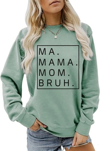 Detail of sage green oversized sweatshirt featuring MA MAMA MOM BRUH graphic print