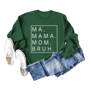 Flat lay of dark green sweatshirt with MA MAMA MOM BRUH print and ribbed cuffs detail