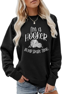 Close-up of I'm a Hooker sweatshirt featuring high-quality cotton fabric and white graphic print