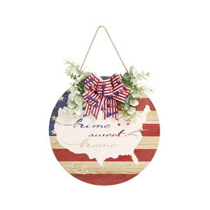 Independence Day round wooden welcome door sign with home sweet home text and bow