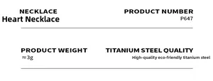Detailed specifications of heart necklace P647 made of premium titanium steel weighing 3g