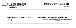 Detail specifications for black and white acrylic bead necklace on titanium steel chain