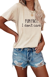 Detail of Fun Fact I Don't Care slogan print on women's casual round neck t-shirt