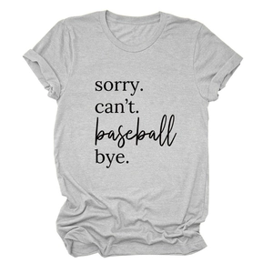 Close-up of sorry can't baseball bye print on light grey cotton t-shirt fabric
