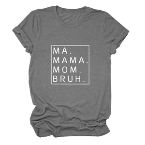 Detailed close-up of charcoal grey cotton t-shirt with MA MAMA MOM BRUH printed text