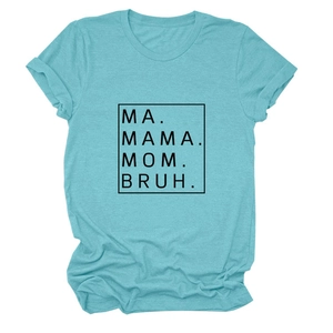 Detail of teal cotton T-shirt featuring black MA MAMA MOM BRUH slogan print